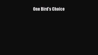 Read One Bird's Choice PDF Online
