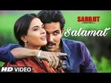 Arijit Singh Latest Song Salamat Rahe 2016-Arijit Singh & Tulsi Kumar Sarbjit Movie-HD Sound & Video