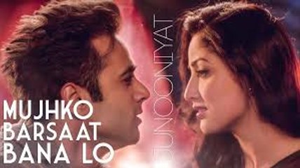 |Mujhko Barsat Bana Lo-Armaan Malik Awesome Song Junooniyat HD Sound & Video Xtra Bass