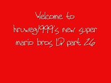 Lets Play New Super Mario Bros Part 26-short episode