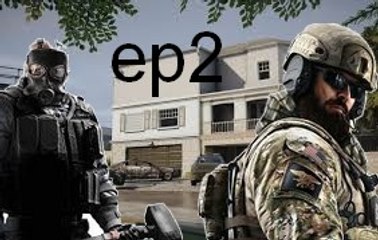 Rainbows six siege épisode 2 chasse aux terroriste avec sledge et blackbeard