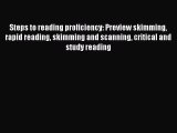 Free [PDF] Downlaod Steps to reading proficiency: Preview skimming rapid reading skimming