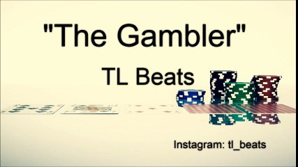 Rap Hip Hop Instrumental Beat 2016 "The Gambler" TL Beats