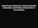 Read Having People Having Heart: Charity Sustainable Development and Problems of Dependence