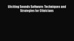 Read Eliciting Sounds Software: Techniques and Strategies for Clinicians Ebook Free