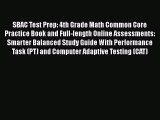 FREE PDF SBAC Test Prep: 4th Grade Math Common Core Practice Book and Full-length Online Assessments: