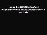 [PDF] Learning the iOS 4 SDK for JavaScript Programmers: Create Native Apps with Objective-C