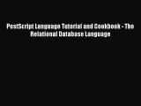 [PDF] PostScript Language Tutorial and Cookbook - The Relational Database Language  Full EBook