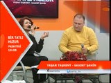 (30.05.2016 ) BİR TATLI HUZUR PAZARTESİ  SAAT 16:00'DA BARIŞ TV'DE