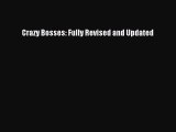 Enjoyed read Crazy Bosses: Fully Revised and Updated