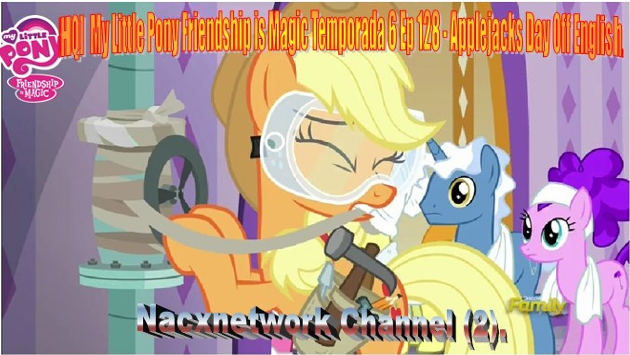 [HQ]  My Little Pony Friendship is Magic Temporada 6 Ep 128 - Applejacks Day Off English.