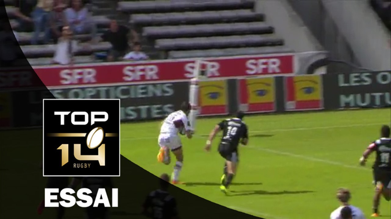 TOP 14 – Bordeaux-Bègles – Brive : 34-7 Essai Nans DUCUING (BOR) – J25 – Saison 2015-2016