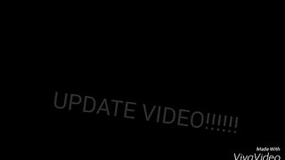 Update video!!!