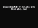[PDF] Microsoft Azure Active Directory: Extend Active Directory to the cloud [Download] Full