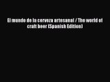 [PDF] El mundo de la cerveza artesanal / The world of craft beer (Spanish Edition)  Full EBook