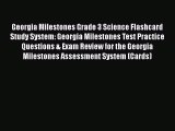 FREE PDF Georgia Milestones Grade 3 Science Flashcard Study System: Georgia Milestones Test