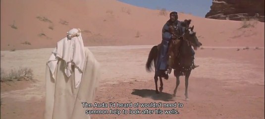 "I am Auda abu Tayi" - Lawrence of Arabia
