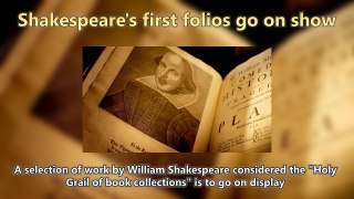 Shakespeare's first folios go on show Short News