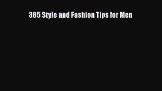 FREE EBOOK ONLINE 365 Style and Fashion Tips for Men Full E-Book