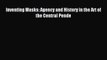READ book Inventing Masks: Agency and History in the Art of the Central Pende Full Free