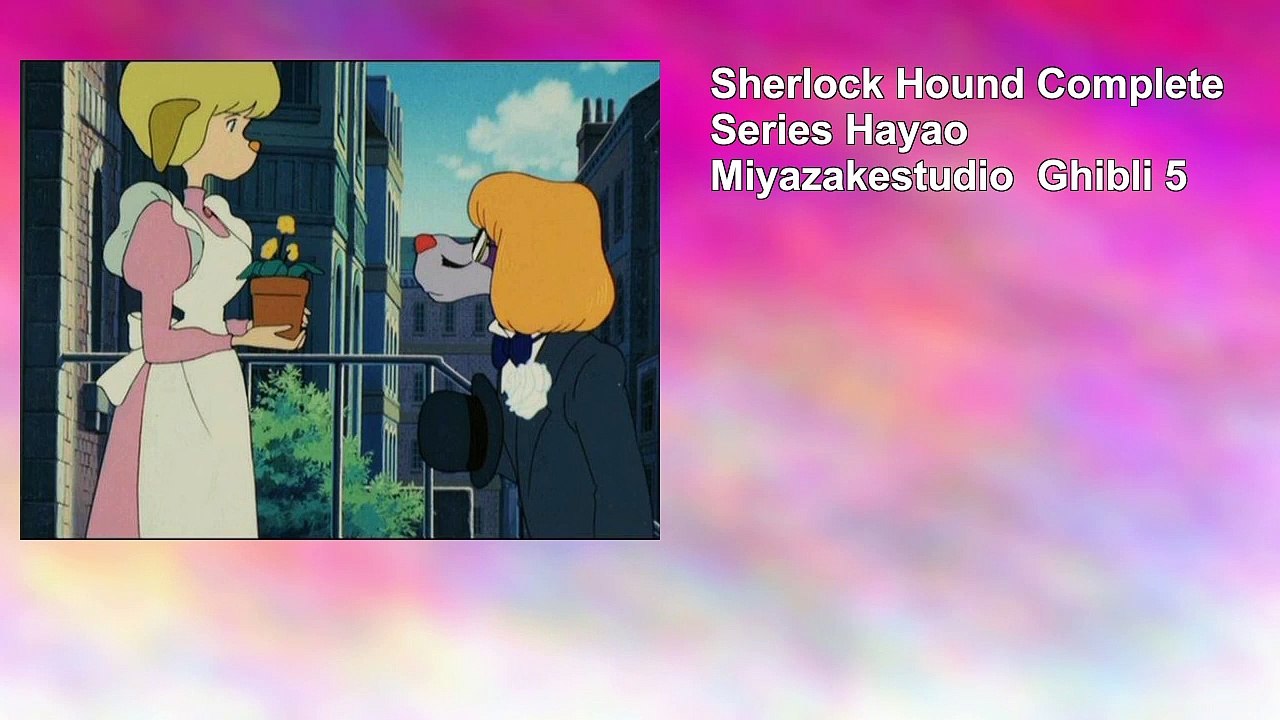 Sherlock Hound Complete Series Hayao Miyazakestudio Ghibli 5