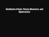 Read Handbook of Hope: Theory Measures and Applications Ebook Free