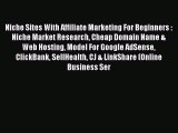 PDF Niche Sites With Affiliate Marketing For Beginners : Niche Market Research Cheap Domain
