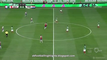 Andres Guardado Goal HD - Mexico 1-0 Paraguay 28.05.2016