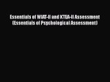 Read Essentials of WIAT-II and KTEA-II Assessment (Essentials of Psychological Assessment)