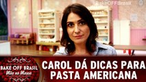 Carol Fiorentino dá dicas de como preparar pasta americana