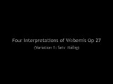 4 Interpretations of Webern's Variations for Piano Op 27 Variation 1 (Gould, Pollini, Rosen, and Uchida)