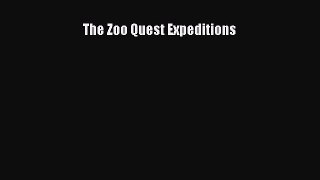 Read The Zoo Quest Expeditions Ebook Free