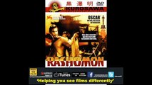 Akira Kurosawa's 'Rashomon' - MUST SEE FILMS PODCAST