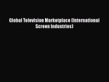 EBOOKONLINEGlobal Television Marketplace (International Screen Industries)BOOKONLINE