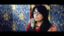 Gul Panra Mashup ft Yamee Khan -Tuhe Mera Dil - - Full Song - Official Video