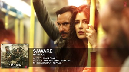 Saware Full AUDIO Song - Arijit Singh | Phantom