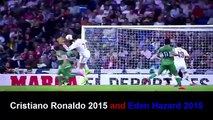 Cristiano Ronaldo and Eden Hazard - Best Dribbling Skills (2015)