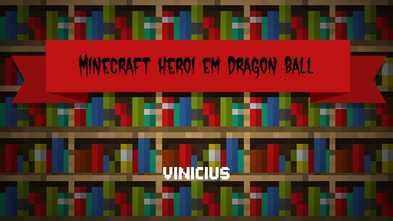 Minecraft harois em Dragon Ball Z ep 4:o poder do Superman