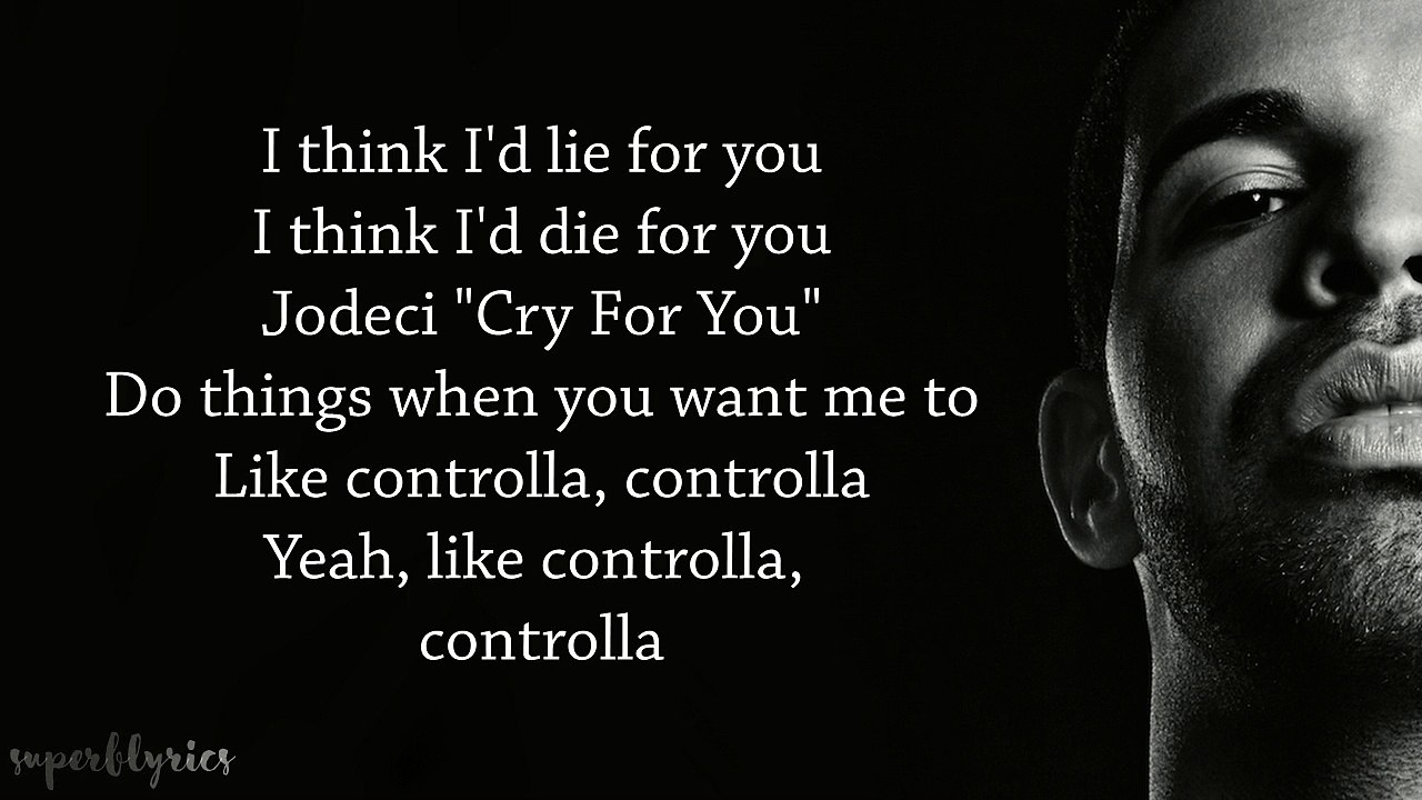 Drake - Controlla (Lyrics)
