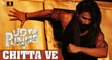 New Hindi Movie Udta Punjab || Chitta Ve Song Video || Shahid Kapoor || Kareena Kapoor || Alia Bhatt || Diljit Dosanjh