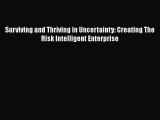[PDF] Surviving and Thriving in Uncertainty: Creating The Risk Intelligent Enterprise [Read]