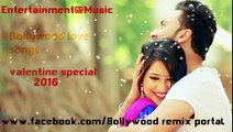 Bollywood Non-stop Love Mix Hindi remix songs 2016