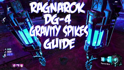 Black Ops 3 Der Eisendrache RAGNAROK DG 4 GRAVITY SPIKES Guide