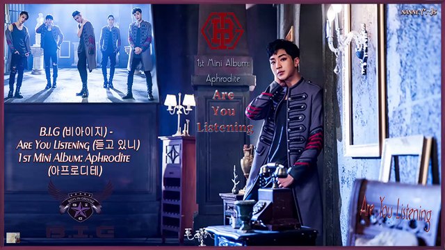 B.I.G - Are You Listening k-pop [german Sub]