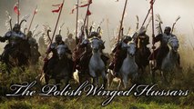 The Polish Winged Hussars - BEST HEAVY CAVALRY FORCES EVER!