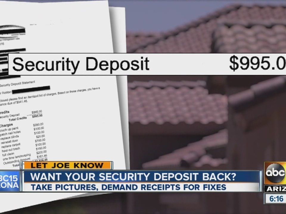 Want your security deposit back?