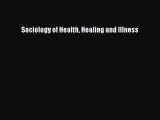 [Download] Sociology of Health Healing and Illness Free Books