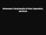 READ book Heinerman's Encyclopedia of Fruits Vegetables and Herbs Online Free