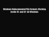 [PDF] Windows Undocumented File Formats Working Inside 16- and 32- bit Windows [Download] Full