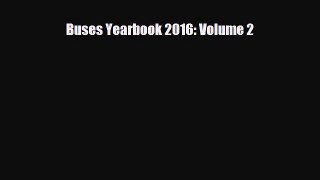 [PDF] Buses Yearbook 2016: Volume 2 [Read] Full Ebook
